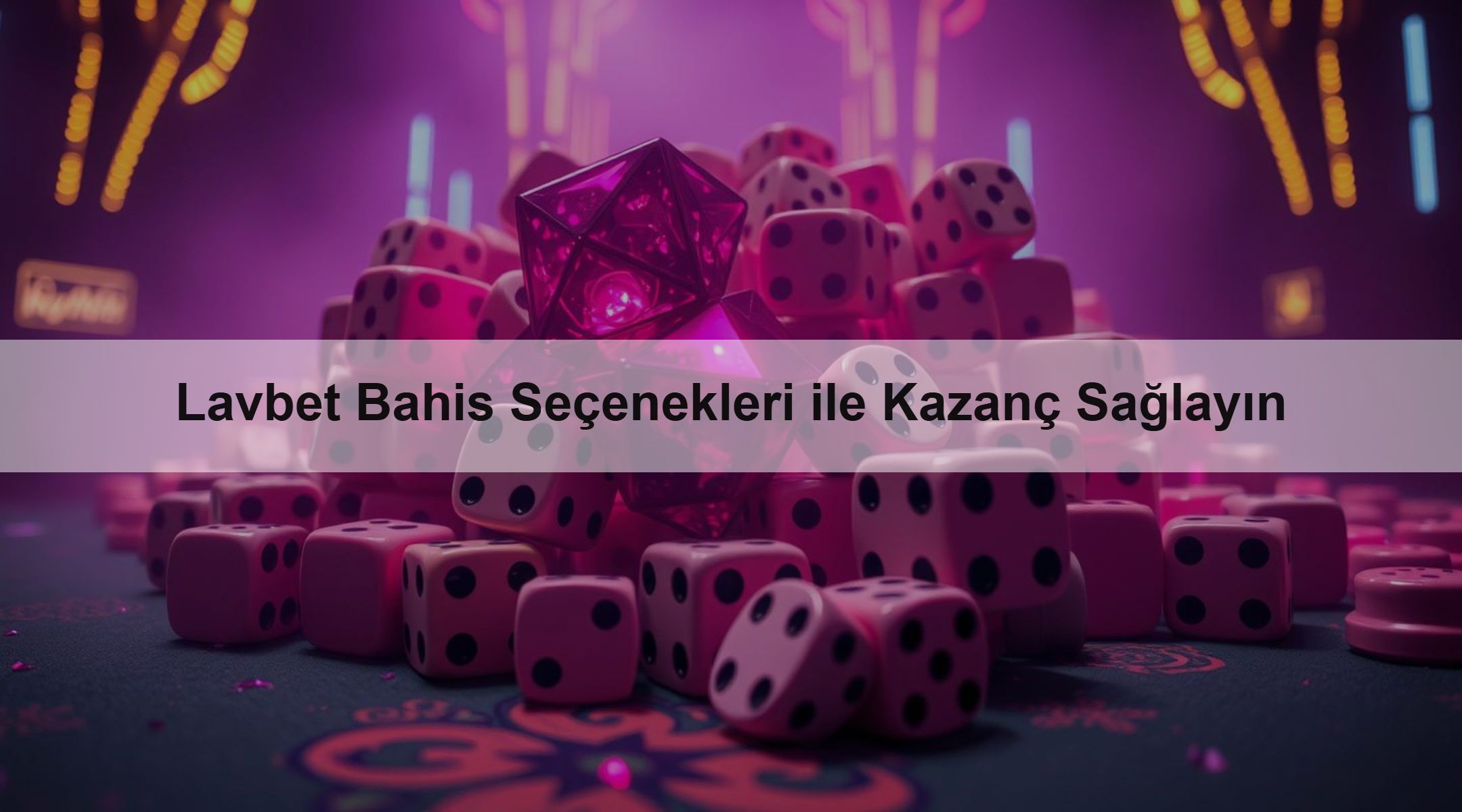 Lavbet Bahis Seçenekleri ile Kazanç Sağlayın