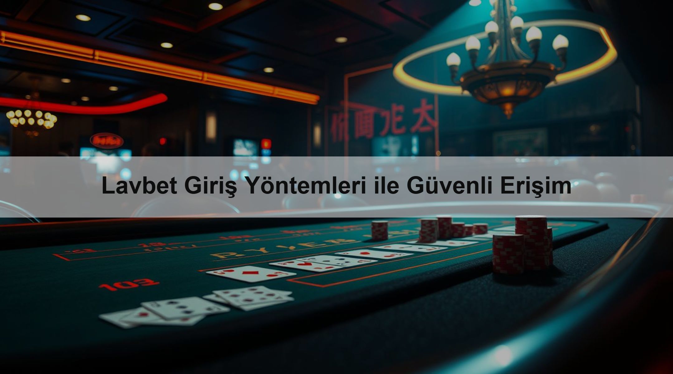 Lavbet Giriş Yöntemleri ile Güvenli Erişim